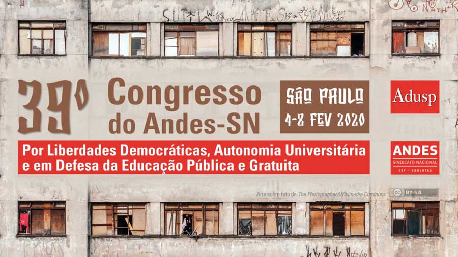 39º Congresso do Andes será em SP e terá autonomia universitária como tema de destaque. Adunesp indica delegados em plenária dia 29/1